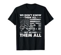 Día de los Veteranos - No los conocemos todos, pero les debemos todos Camiseta