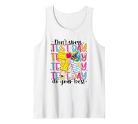 Día de prueba de no estrés Haz tu mejor esfuerzo Camiseta sin Mangas