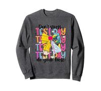 Día de prueba de no estrés Haz tu mejor esfuerzo Sudadera