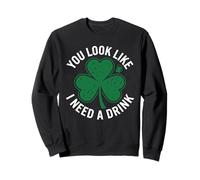 Día de San Patricio Parece Que Necesito una Bebida Cerveza Shamrock Sudadera