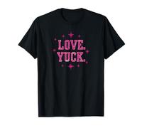 Día de San Valentín | Amor. Yuck. | Divertido Anti Valentine Camiseta