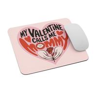 Día De San Valentín Mamá Mi Valentín Me Llama Mamá Mouse Pad Antideslizante Mousepad Portátil Alfombrilla De Ratón para Ordenador Oficina Hogar 25X30Cm