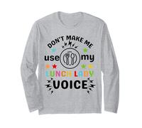 Día de voluntariado divertido de Don't Make Me Use My Lunch Lady Voice Manga Larga