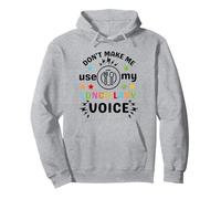 Día de voluntariado divertido de Don't Make Me Use My Lunch Lady Voice Sudadera con Capucha