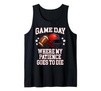 Día del Juego Donde mi Paciencia va a Morir fanático del fútbol Americano Camiseta sin Mangas