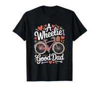 Día del Padre "A Wheelie Good Dad" Ciclismo Camiseta
