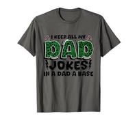 Día del padre I Keep All My Dad Jokes In A Dad A Base Dad Camiseta