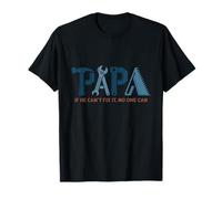 Día del Padre - Papá - Si no Puede, Nadie Puede Camiseta