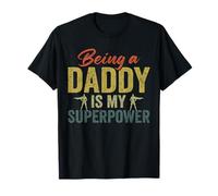 Día del Padre, ser papá es mi superpoder Camiseta