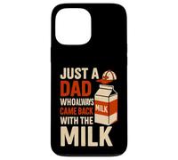 Día del Padre Solo Un Papá Que Siempre Volvió Con La Leche Carcasa para iPhone 13 Pro Max