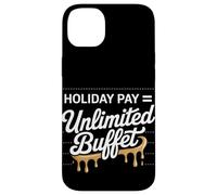 Día del Trabajo Buffet ilimitado de Holiday Pay Carcasa para iPhone 14 Plus