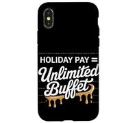 Día del Trabajo Buffet ilimitado de Holiday Pay Carcasa para iPhone X/XS
