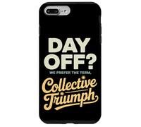 Día libre Preferimos el término Día del Trabajo del Triunfo Colectivo Carcasa para iPhone 7 Plus/8 Plus