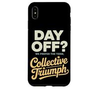 Día libre Preferimos el término Día del Trabajo del Triunfo Colectivo Carcasa para iPhone XS Max