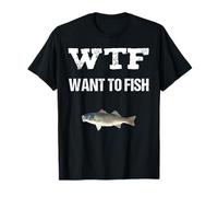 Día Libre WTF Quiero Pescar Divertido Humor De Pesca Camiseta