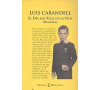 DIA MAS FELIZ DE MI VIDA.MEMORIAS (SIN COLECCION)