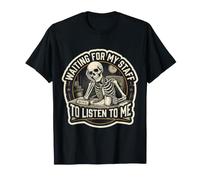 Día Nacional del Jefe de Hombres Esperando a Mi Personal Empleador Divertido Camiseta