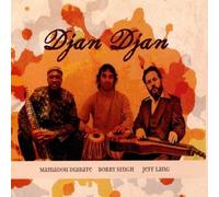 Mamadou Diabate, Bobby Singh y Jeff Lang – Djan Djan – CD (Importación USA)