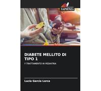 Diabete Mellito Di Tipo 1: Y TRATTAMENTO IN PEDIATRIA