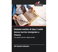 Diabete mellito di tipo 2 nelle donne turche immigrate a Vienna
