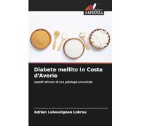 Diabete mellito in Costa d'Avorio: Aspetti africani di una patologia universale