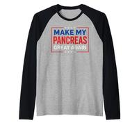 Diabete T1D Type1 Diabetes Make My Pancreas Great Again Camiseta Manga Raglan