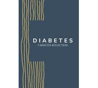 Diabetes 5 minutes reflection: Blood Sugar, Mood & Daily Awareness Log Book