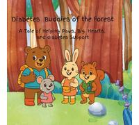 Diabetes Buddies of the Forest: A Tale of Helping Paws, Big Hearts, and Diabetes support