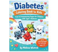 Diabetes Coloring Book for Kids: Fun & Empowering Pages for Kids with Type 1 Diabetes
