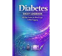 Diabetes Daily Logbook: 90-Day Tracker for Blood Sugar, Meal Logging & Insulin - Comprehensive Health Journal with Weekly Summaries, Hydration & Stress Tracking