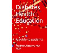 Diabetes Health Education: A guide to patients: 1 (Health Education for Patients)