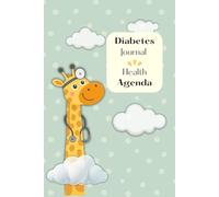 Diabetes Journal for Kids · Daily Blood Glucose Logbook · 1 Year Tracker: Undated Health Agenda · 6 x 9 in - Easy to Write In · Perfect for School, Home, or On the Go