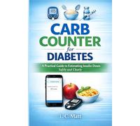 Diabetes Log Book for Seniors (Digital Edition) : Carb Counter for Diabetes: Large-Print Blood Sugar, Insulin, Carb & Calorie Tracker for Kindle Tablets (Diabetes Tracking Logs for Seniors.)