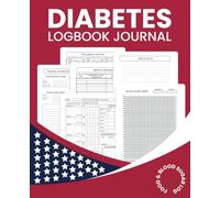 Diabetes Log Book Journal: With Food and Blood Sugar Log - Track Daily Blood Glucose, Insulin, Carbs & Meals