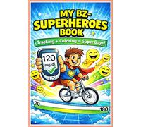 Diabetes Log Book Kids: My BZ-Superheroes Tracker - Blood Sugar Logging & Coloring for Little Heroes (4-12 Years): Daily Blood Glucose Journal ... Doodle Rewards for Young Champions Ages 4-12