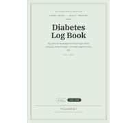 Diabetes Log Book: Large Print 90-Day Blood Sugar Journal with Daily Tips - Track Glucose, Blood Pressure, Meals & Medication | Easy-to-Read Diabetic ... Type 2 (The Everyday Diabetes Tracker Series)