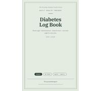 Diabetes Log Book: Pocket Size 90-Day Blood Sugar & Blood Pressure Journal with Daily Tips - Compact Glucose Tracker for Type 1 & Type 2 | mg/dL & mmol/L (The Everyday Diabetes Tracker Series)
