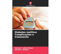 Diabetes mellitus: Complicações e tratamento
