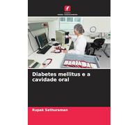 Diabetes mellitus e a cavidade oral