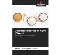 Diabetes mellitus in Côte d'Ivoire: African aspects of a universal disease