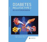 Diabetes Mellitus type 2: De achtergronden