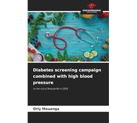 Diabetes screening campaign combined with high blood pressure: in the city of Brazzaville in 2024