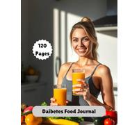 Diabetes Tracker Journal | Blood Sugar, Insulin & Meal Log Book: 120 Pages to Monitor Glucose Levels, Medications, Food Intake & Daily Health Notes | 8.5 x 11 inch