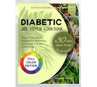DIABETIC AIR FRYER COOKBOOK 2025