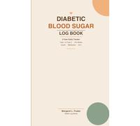 Diabetic Blood Sugar Log Book: 2-Year Daily Glucose Tracker for Type 1 & Type 2 Diabetes - 104 Weeks - Insulin, Medication and A1C Log