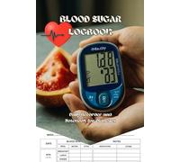 DIABETIC LOG BOOK, 100 Pages 6 x 9 in Size Log Book for Blood Sugar: Daily Blood Sugar, Insulin, Meals, and Notes Tracker for Diabetes Management and Health Monitoring