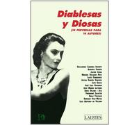 Diablesas y Diosas: 14 perversas para 14 autores (Kaplan)