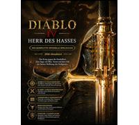 DIABLO IV: HERR DES HASSES: VOLLSTÄNDIGER OFFIZIELLER SPIELEANLEITUNG Aktualisiert 2026 Der Krieg gegen die Dunkelheit: Eine Saga von Blut, Verrat und dem Fall von Sanktuarios letzte Hoffnung