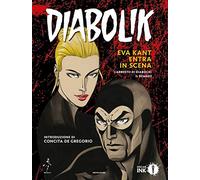 Diabolik. Eva Kant entra in scena. L'arresto di Diabolik: il remake (Oscar Ink)