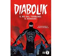 Diabolik. Il re del terrore: il remake (Oscar Ink)